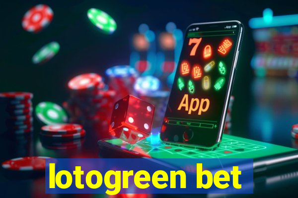 lotogreen bet